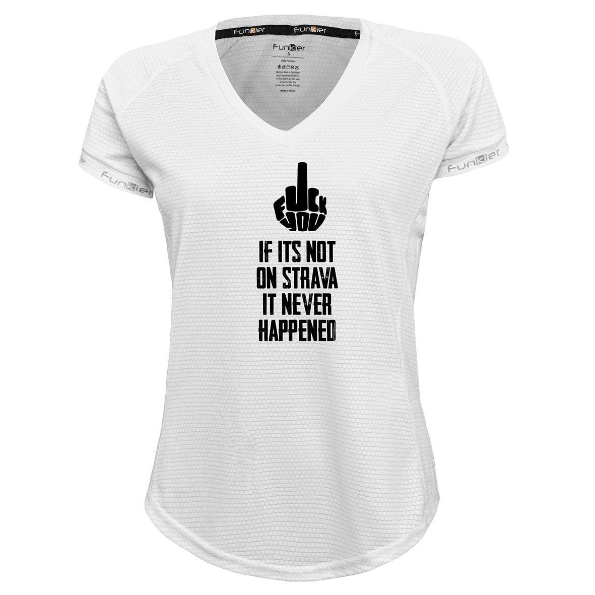 Funkier | לאוהבי ריצה ורכיבה חולצת דרייפיט אופנתית גזרת נשים בעיצוב IF ITS NOT ON STRAVA IT NEVER HAPPENED