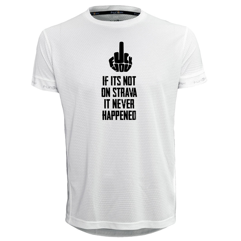 Funkier | לאוהבי ריצה ורכיבה חולצת דרייפיט אופנתית גזרת יוניסקס בעיצוב IF ITS NOT ON STRAVA IT NEVER HAPPENED
