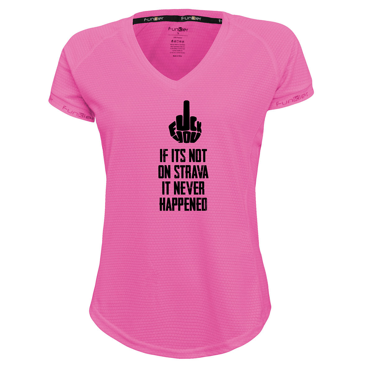 Funkier | לאוהבי ריצה ורכיבה חולצת דרייפיט אופנתית גזרת נשים בעיצוב IF ITS NOT ON STRAVA IT NEVER HAPPENED
